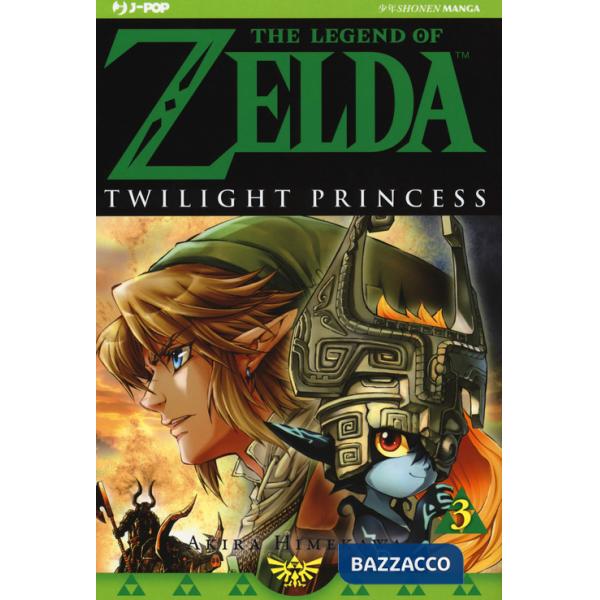 Twilight princess. The legend of Zelda. Vol. 3