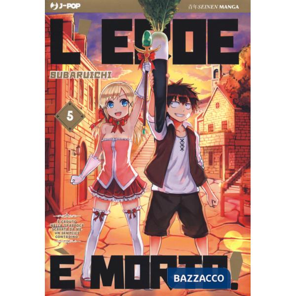 Eroe è morto! (L'). Vol. 5