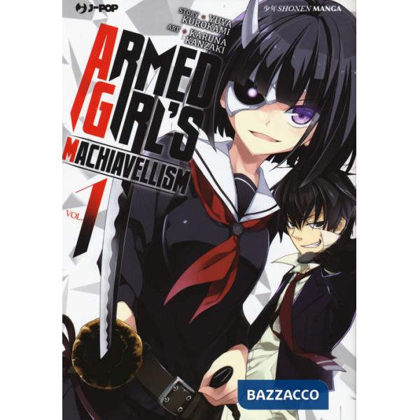 Armed girl's machiavellism. Vol. 1