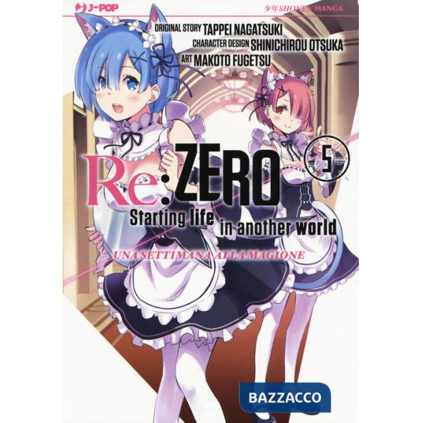 Re: zero. Starting life in another world. Una settimana alla magione. Vol. 5