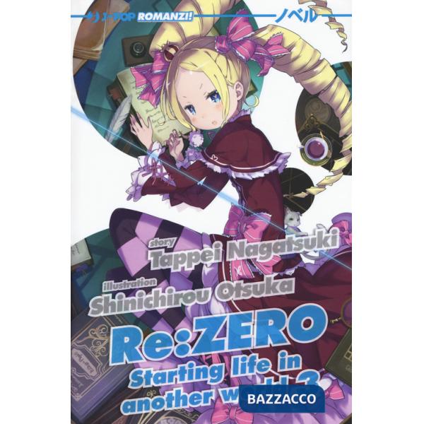 Re: zero. Starting life in another world. Vol. 3