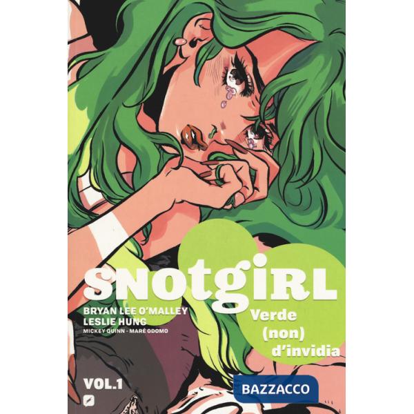 Snotgirl. Vol. 1: Verde (non) d'invidia