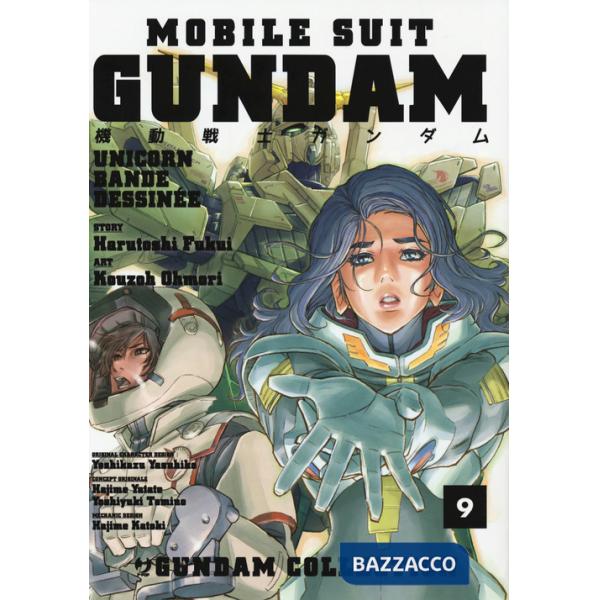 Mobile Suit Gundam Unicorn. Bande Dessinée. Vol. 9