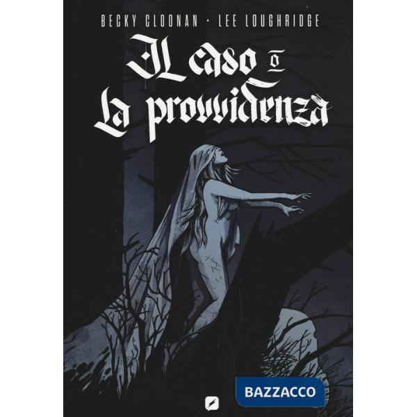 Caso o la provvidenza (Il)