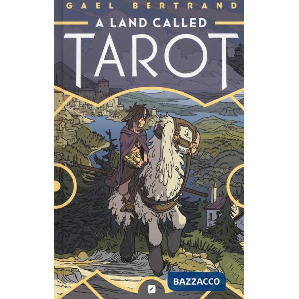 Land called Tarot. Ediz. italiana (A)