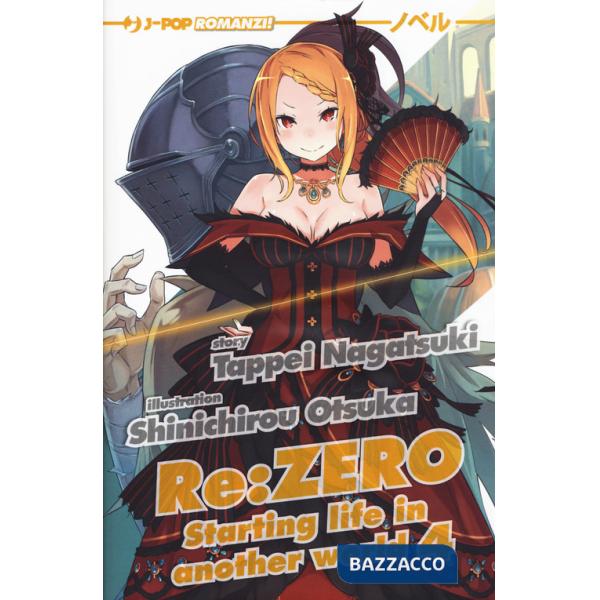 Re: zero. Starting life in another world. Vol. 4