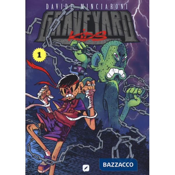 Graveyard kids. Vol. 1