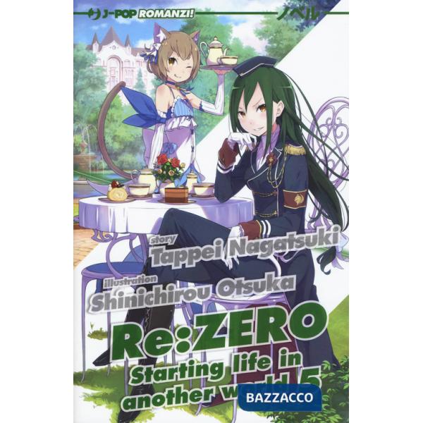 Re: zero. Starting life in another world. Vol. 5