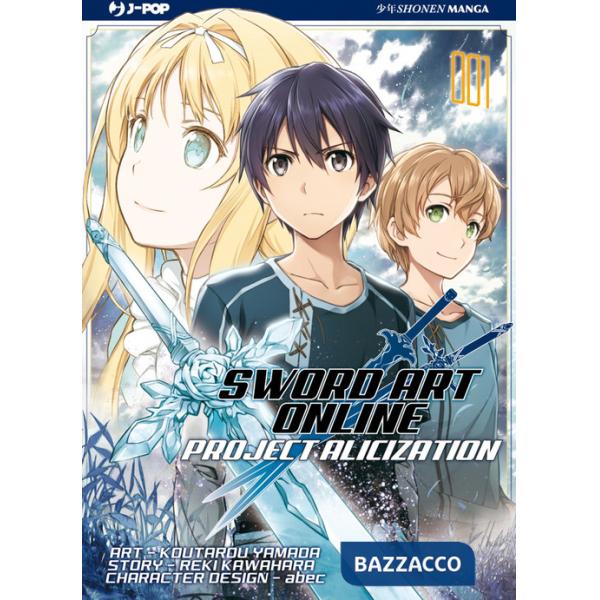 Project Alicization. Sword art online. Vol. 1