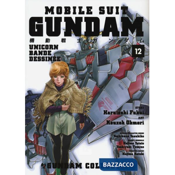 Mobile Suit Gundam Unicorn. Bande Dessinée. Vol. 12