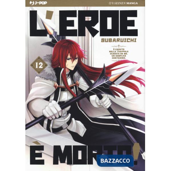 Eroe è morto! (L'). Vol. 12