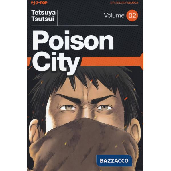 Poison city. Vol. 2