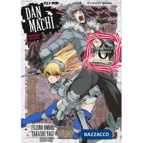 DanMachi. Sword oratoria. Vol. 6