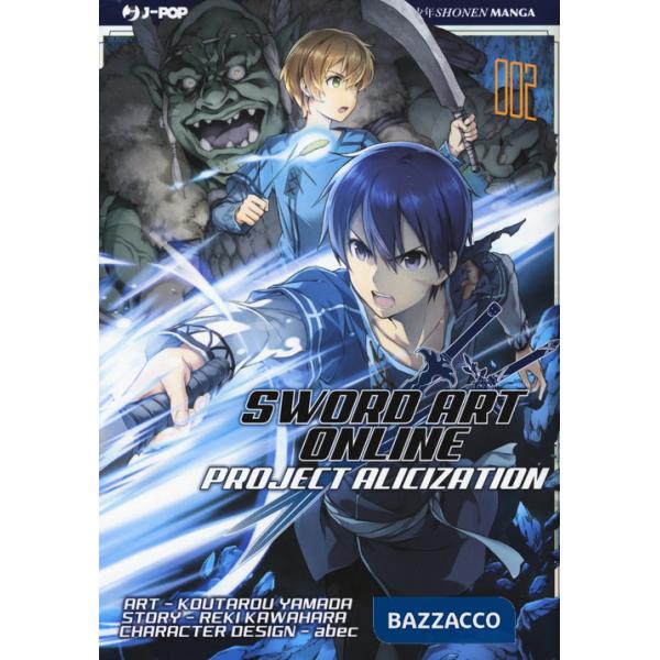 Project Alicization. Sword art online. Vol. 2