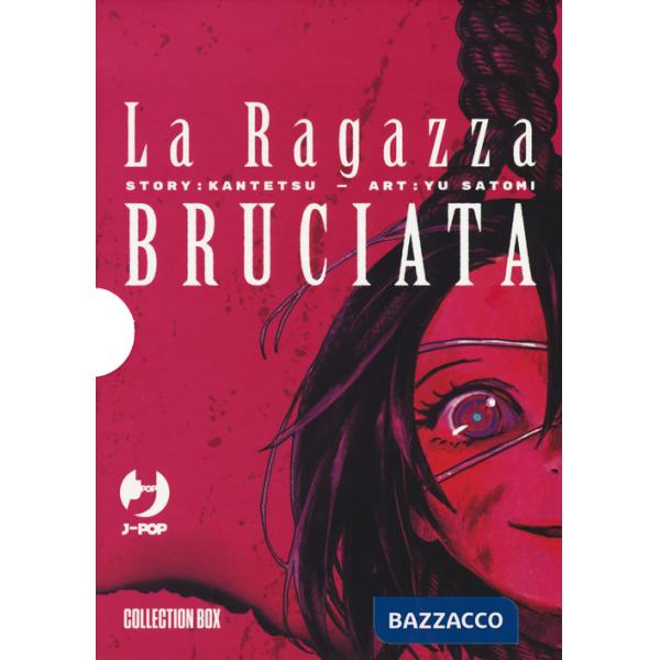 Ragazza bruciata. Collection box (La). Vol. 1-4