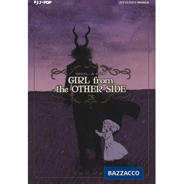 Girl from the other side. Vol. 3