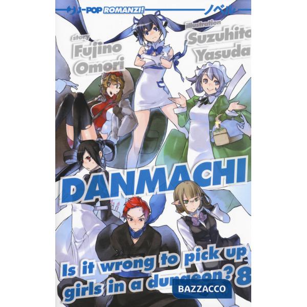 DanMachi. Vol. 8
