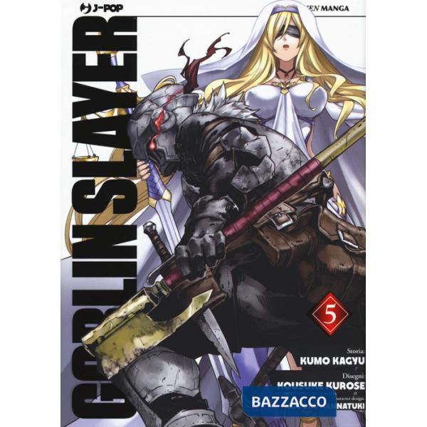 Goblin Slayer. Vol. 5