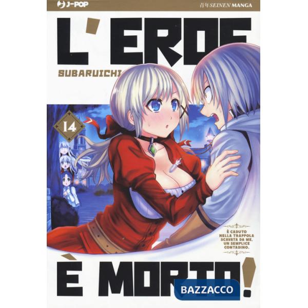 Eroe è morto! (L'). Vol. 14