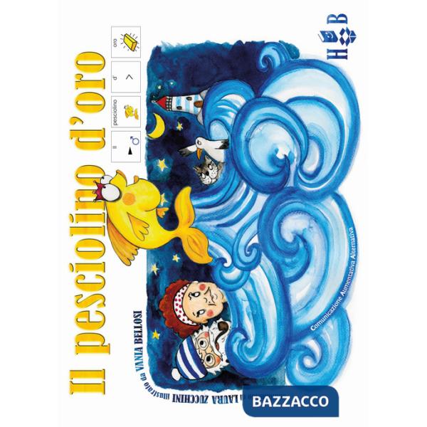 Pesciolino d'oro. Ediz. CAA (il)