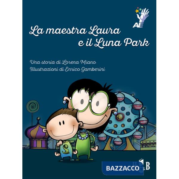 Maestra Laura e il luna park (La)