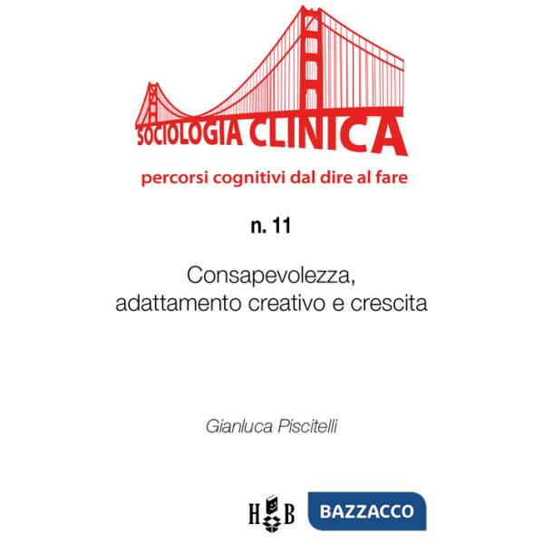 Consapevolezza, adattamento creativo e crescita