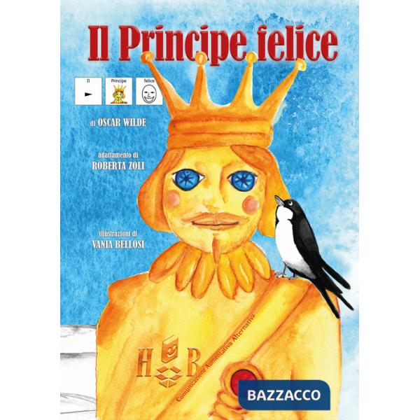 Principe felice. In CAA (Comunicazione Aumentativa Alternativa) (Il)