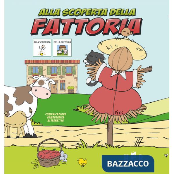 Alla scoperta della fattoria. Ediz. CAA