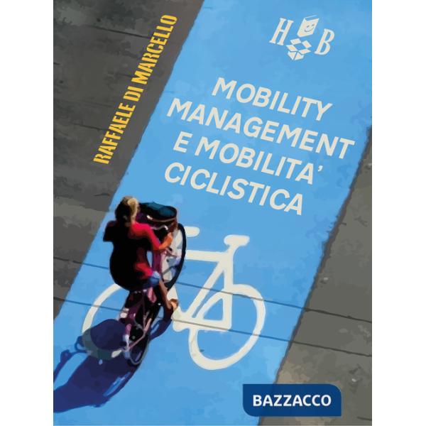 Mobility management e mobilità ciclistica