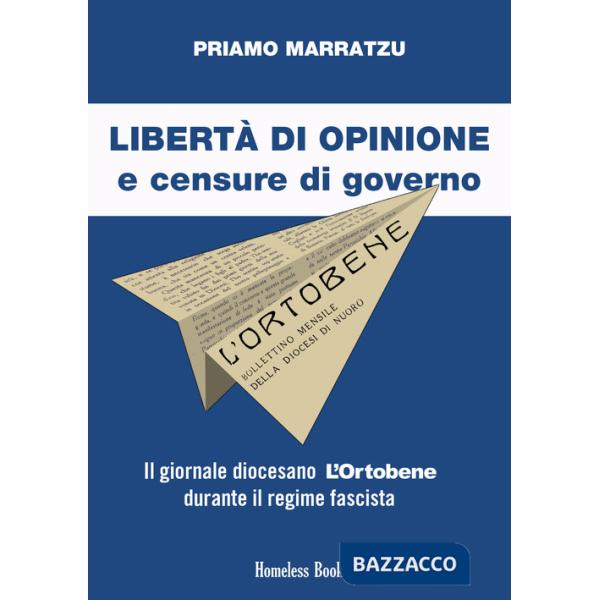 Libertà di opinione e censure di governo. Il giornale diocesano L'Ortobene durante il regime fascista