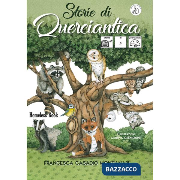 Storie di Querciantica. In CAA (Comunicazione Aumentativa Alternativa). InBook. Ediz. a colori