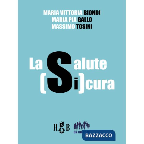 Salute SiCura. Oltre il covid 19 (La)