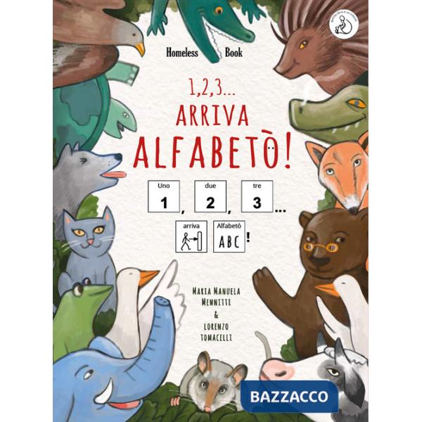 1, 2, 3... arriva Alfabetò! Ediz. InBook CAA
