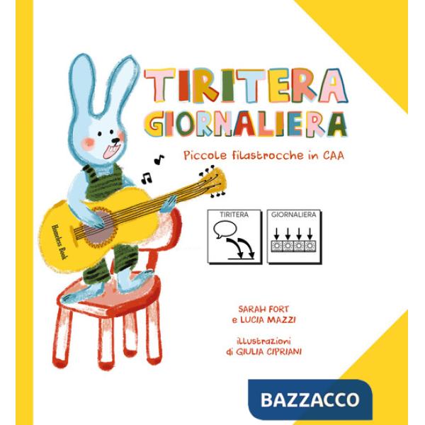 Tiritera Giornaliera. Piccole filastrocche in CAA