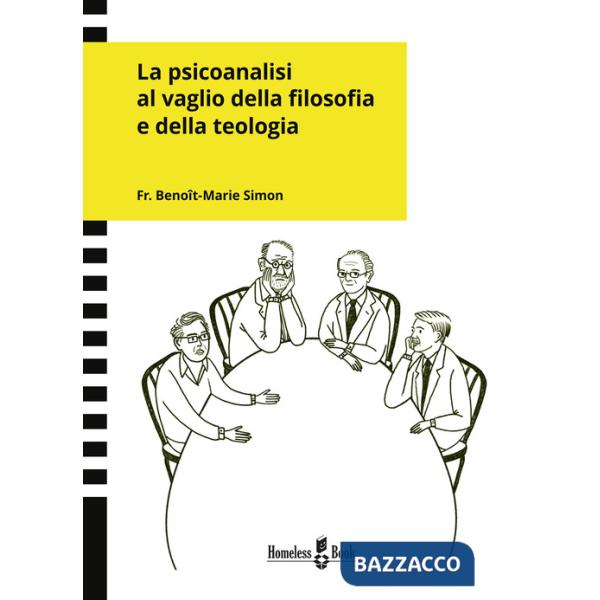 Psicoanalisi al vaglio della filosofia e della teologia (La)