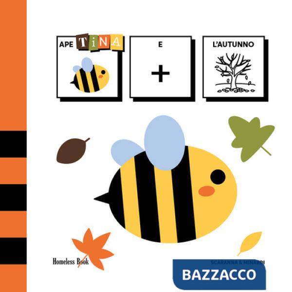 Ape Tina e l'autunno. Ediz. CAA