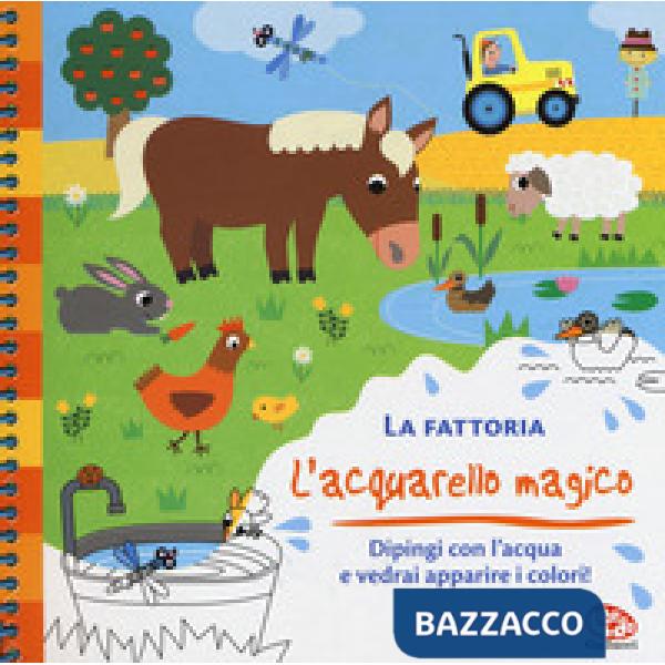 Fattoria. L'acquarello magico. Ediz. a spirale. Con gadget (La)