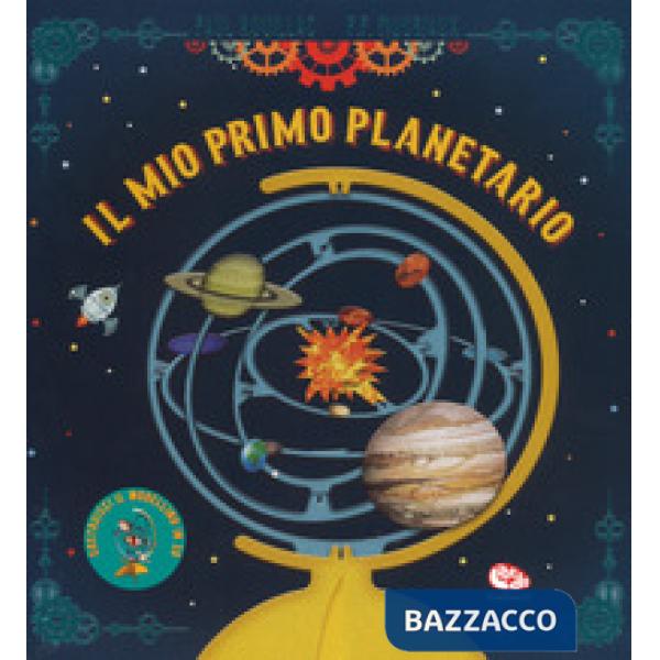 Mio primo planetario. Libricolage (Il)