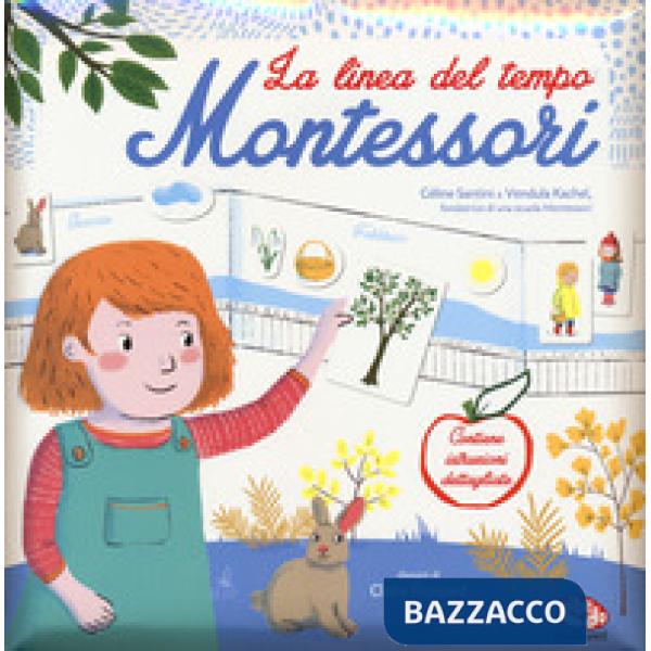 Linea del tempo. Montessori. Con adesivi. Ediz. a colori (La)