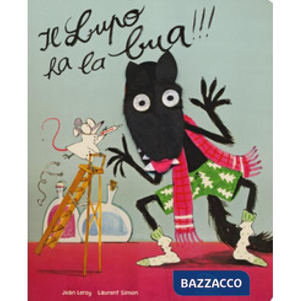 Lupo ha la bua!!! (Il)