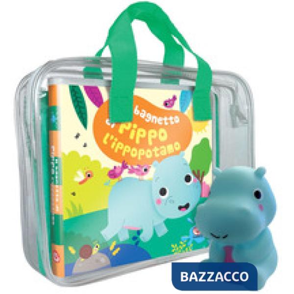 Bagnetto di Pippo l'ippopotamo. Impermealibri. Ediz. a colori. Con pupazzetto (Il)