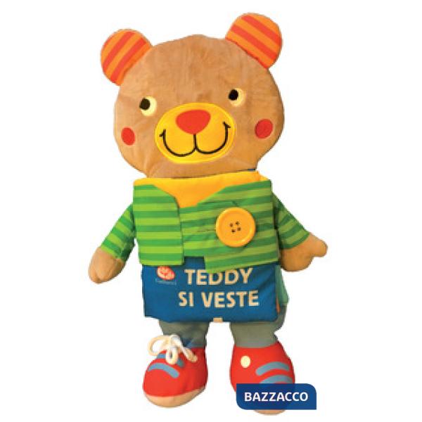 Teddy si veste. Ediz. a colori
