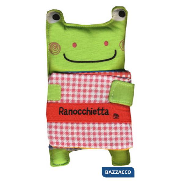 Ranocchietta. Libro-dudù. I batuffolibri. Ediz. a colori