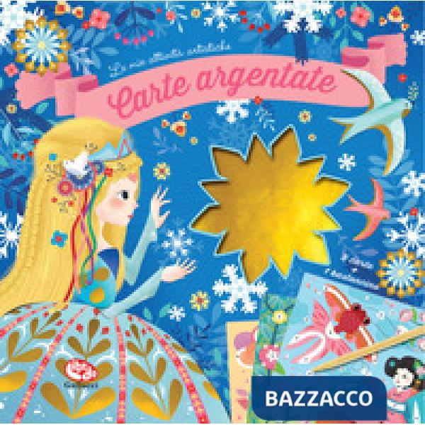 Carte argentate. Le mie attività artistiche. Ediz. a colori