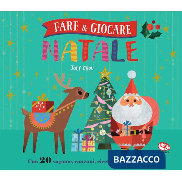 Fare & giocare. Natale. Ediz. a colori. Ediz. a spirale