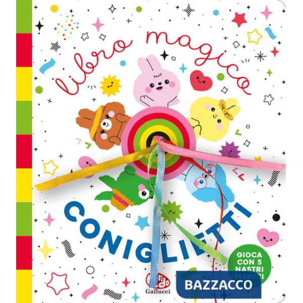 Libro magico. Coniglietti. Ediz. a colori