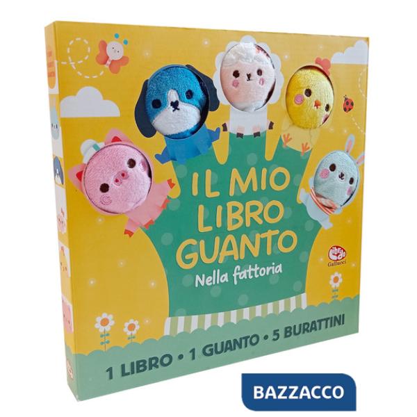 Nella fattoria. Il mio libro guanto. Ediz. a colori. Con guanto