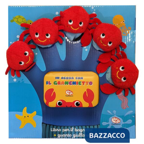 In acqua con il granchietto. Libro guanto. Ediz. a colori