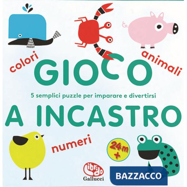 Colori numeri e animali. Gioco a incastro. Ediz. illustrata. Con Gioco