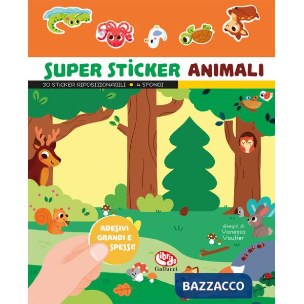 Super sticker animali. Ediz. a colori